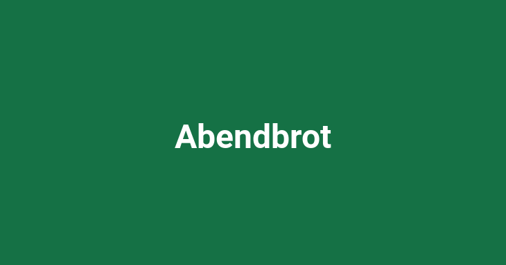 Abendbrot