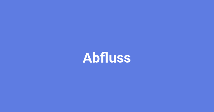 Abfluss