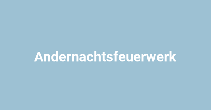 Andernachtsfeuerwerk