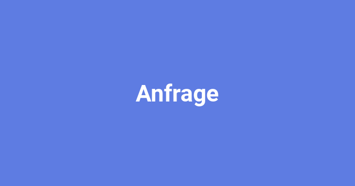 Anfrage