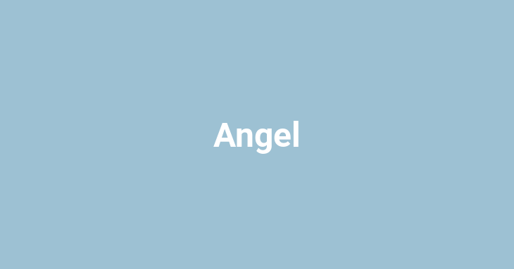 Angel [noun]