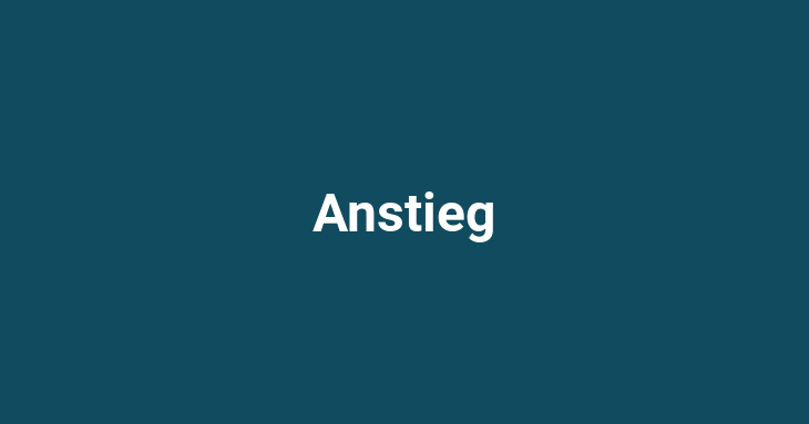 Anstieg