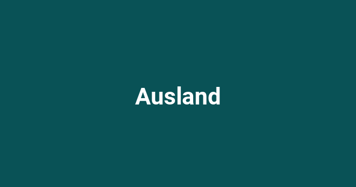 Ausland