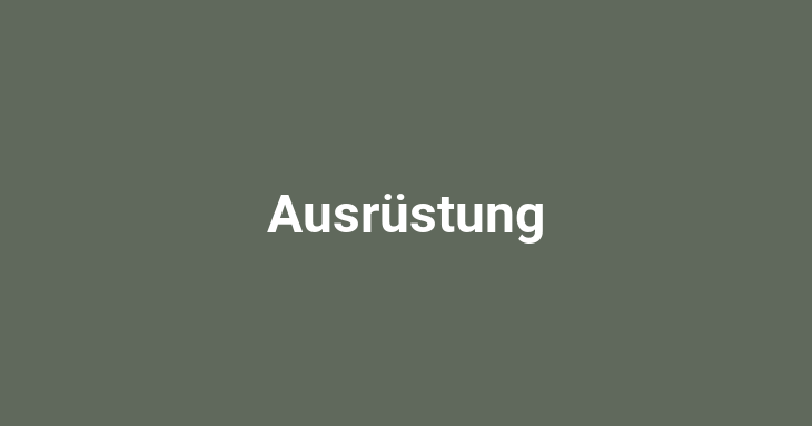 Ausrüstung