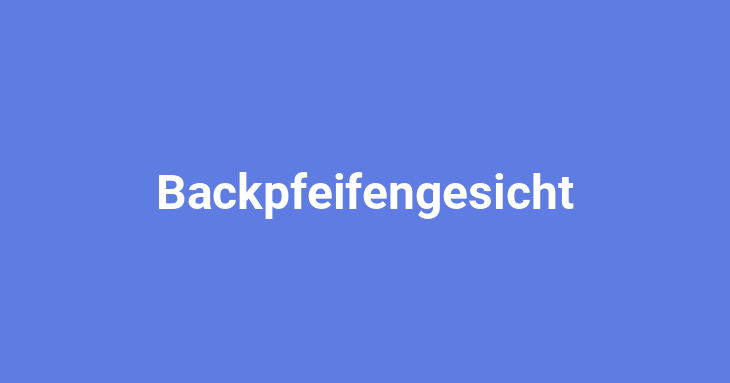 Backpfeifengesicht