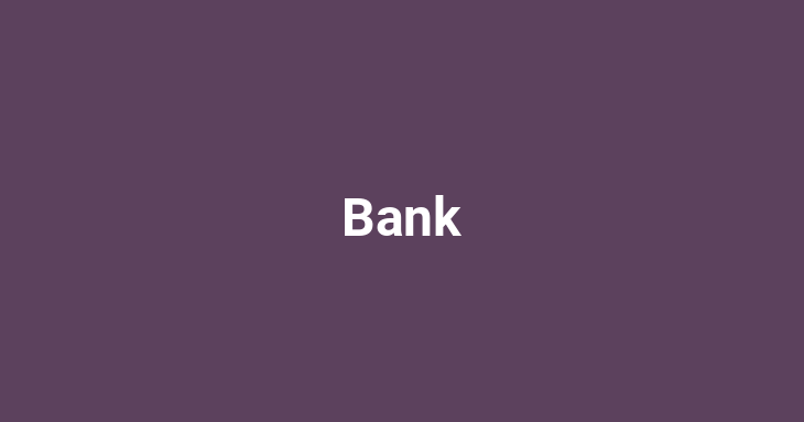 Bank (noun)