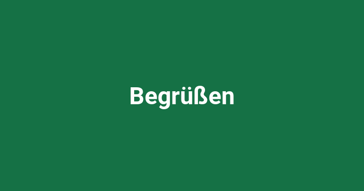 Begrüßen