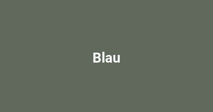 Blau (Blue)