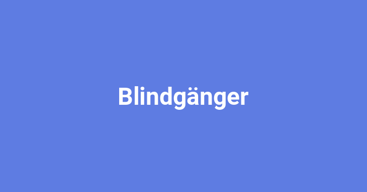 Blindgänger