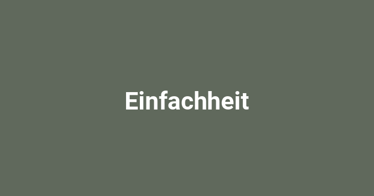 Einfachheit