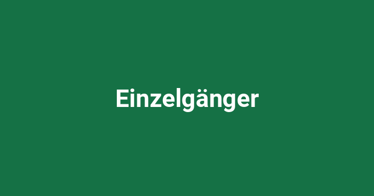 Einzelgänger