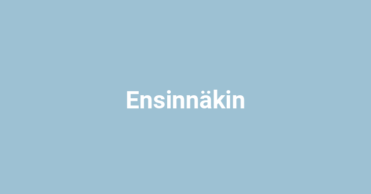 Ensinnäkin