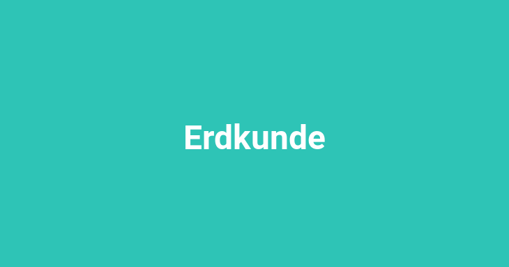 Erdkunde