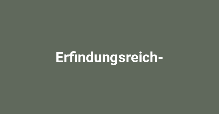 Erfindungsreich