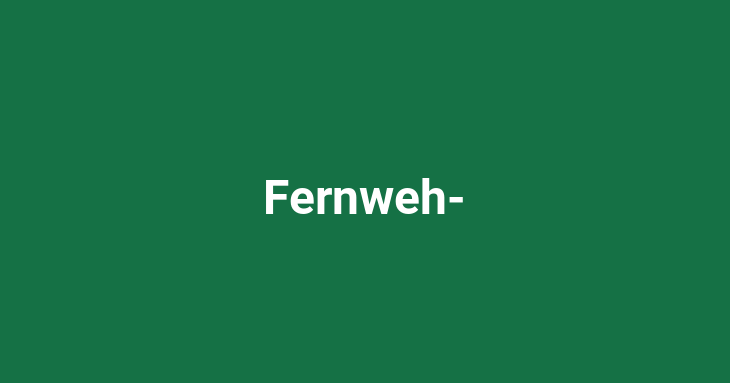 Fernweh