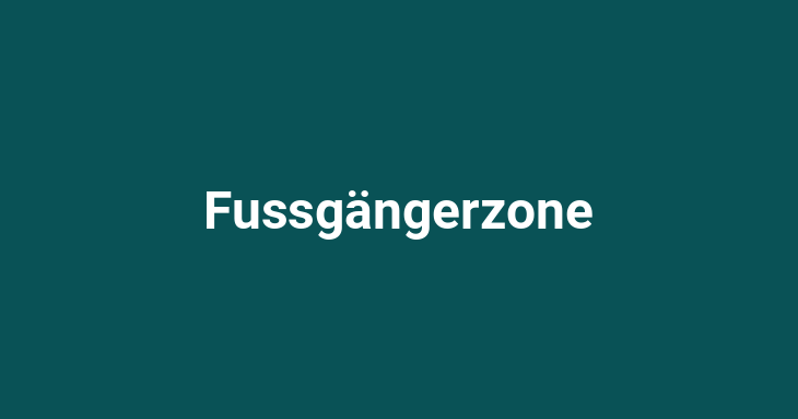 Fussgängerzone