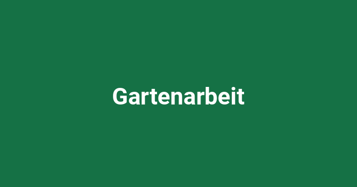 Gartenarbeit