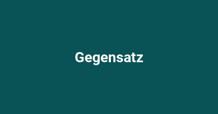 Gegensatz