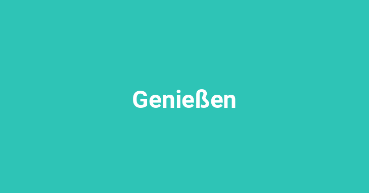 Genießen