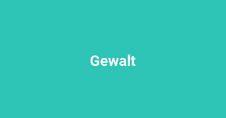 Gewalt