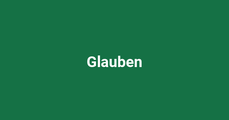 Glauben (Believe)