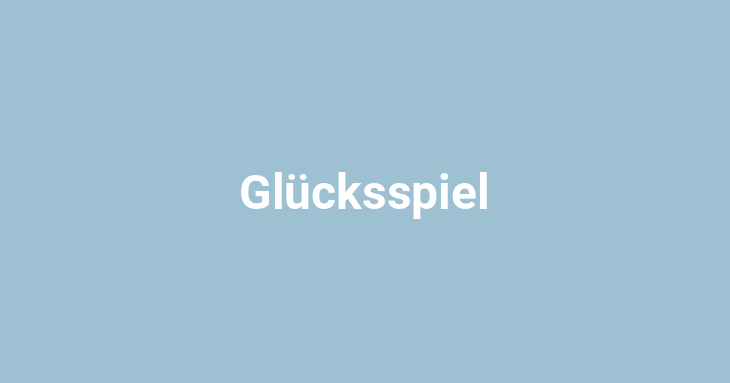 Glücksspiel [German]