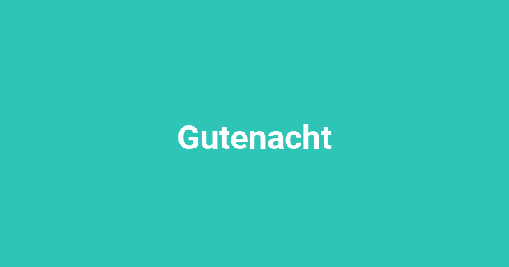 Gutenacht