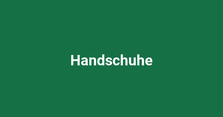 Handschuhe