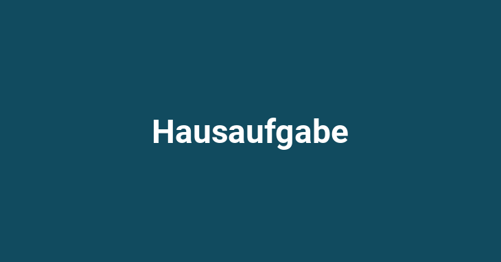 Hausaufgabe