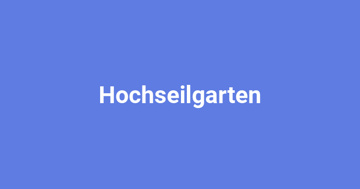 Hochseilgarten