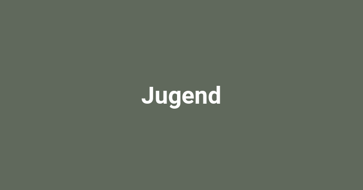 Jugend (Youth)