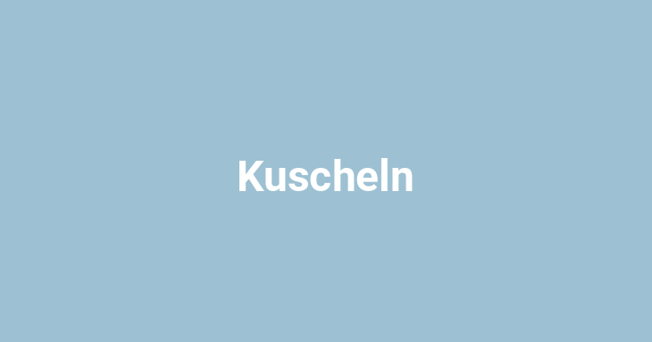 Kuscheln