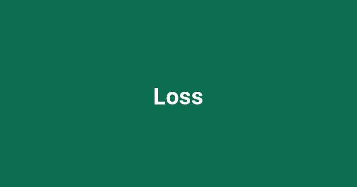 Loss (Verb)