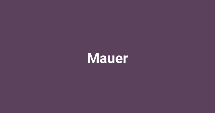 Mauer (Wall)