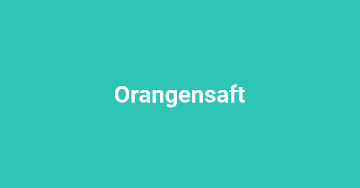 Orangensaft