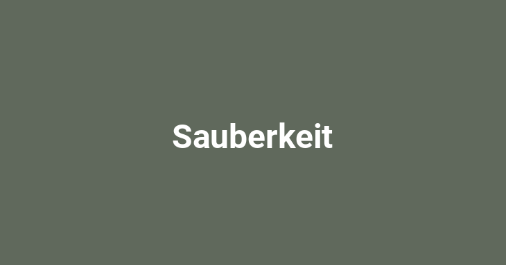 Sauberkeit