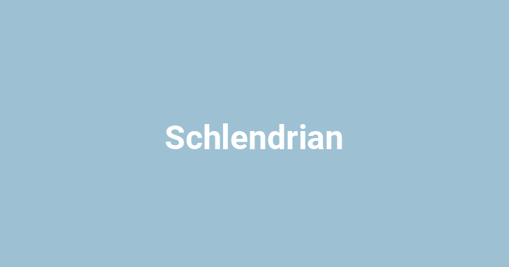 Schlendrian [German word]