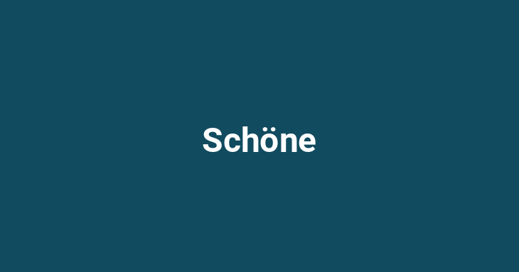 Schöne