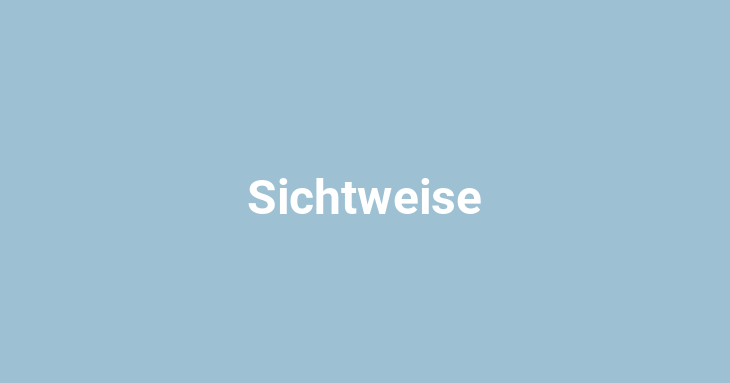 Sichtweise