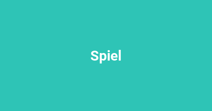 Spiel (Game)