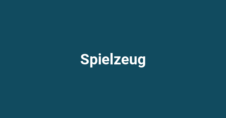 Spielzeug