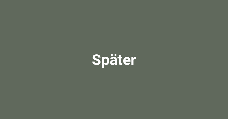 Später [German]