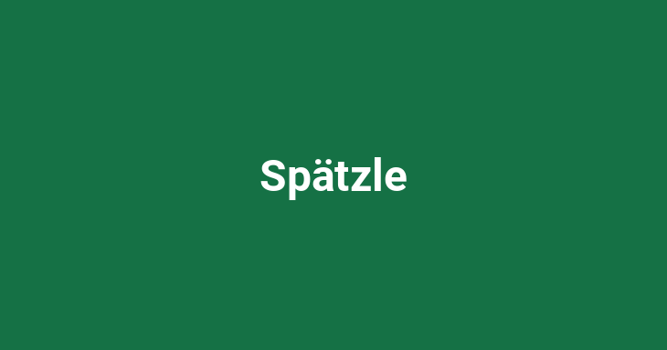 Spätzle