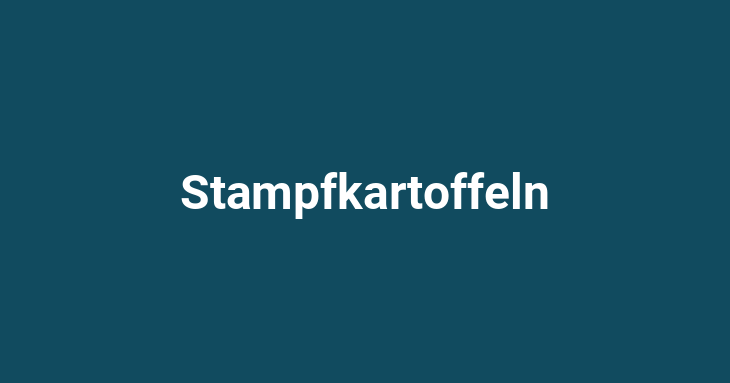 Stampfkartoffeln