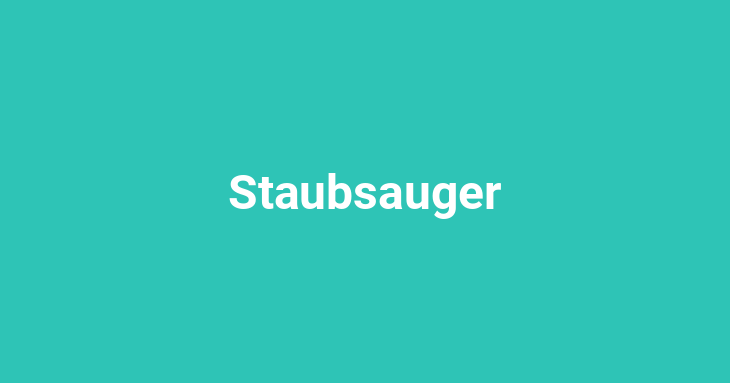 Staubsauger (Vacuum Cleaner)