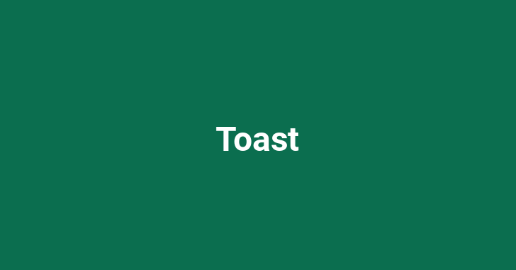 Toast