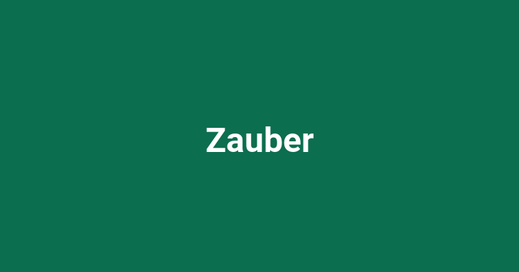 Zauber (Magic)