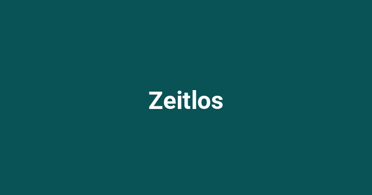 Zeitlos