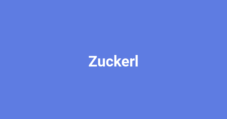 Zuckerl