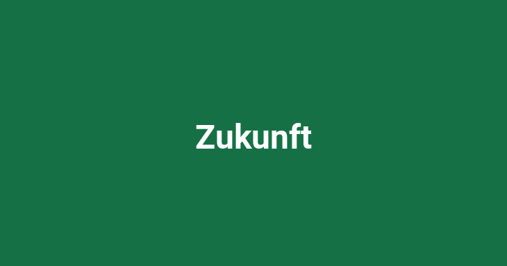 Zukunft